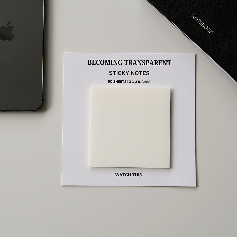 Becoming Transparent Sticky Notes